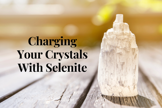 Charging Your Crystals With Selenite